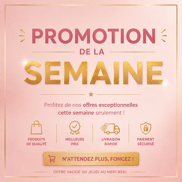 Promotion de la semaine