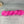 Rose Fluo (au gramme)