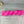 Rose fluo